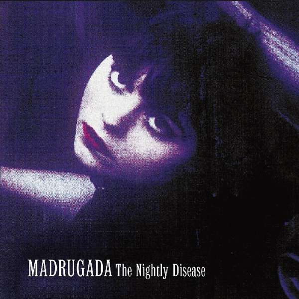 CD Madrugada - Nightly Disease