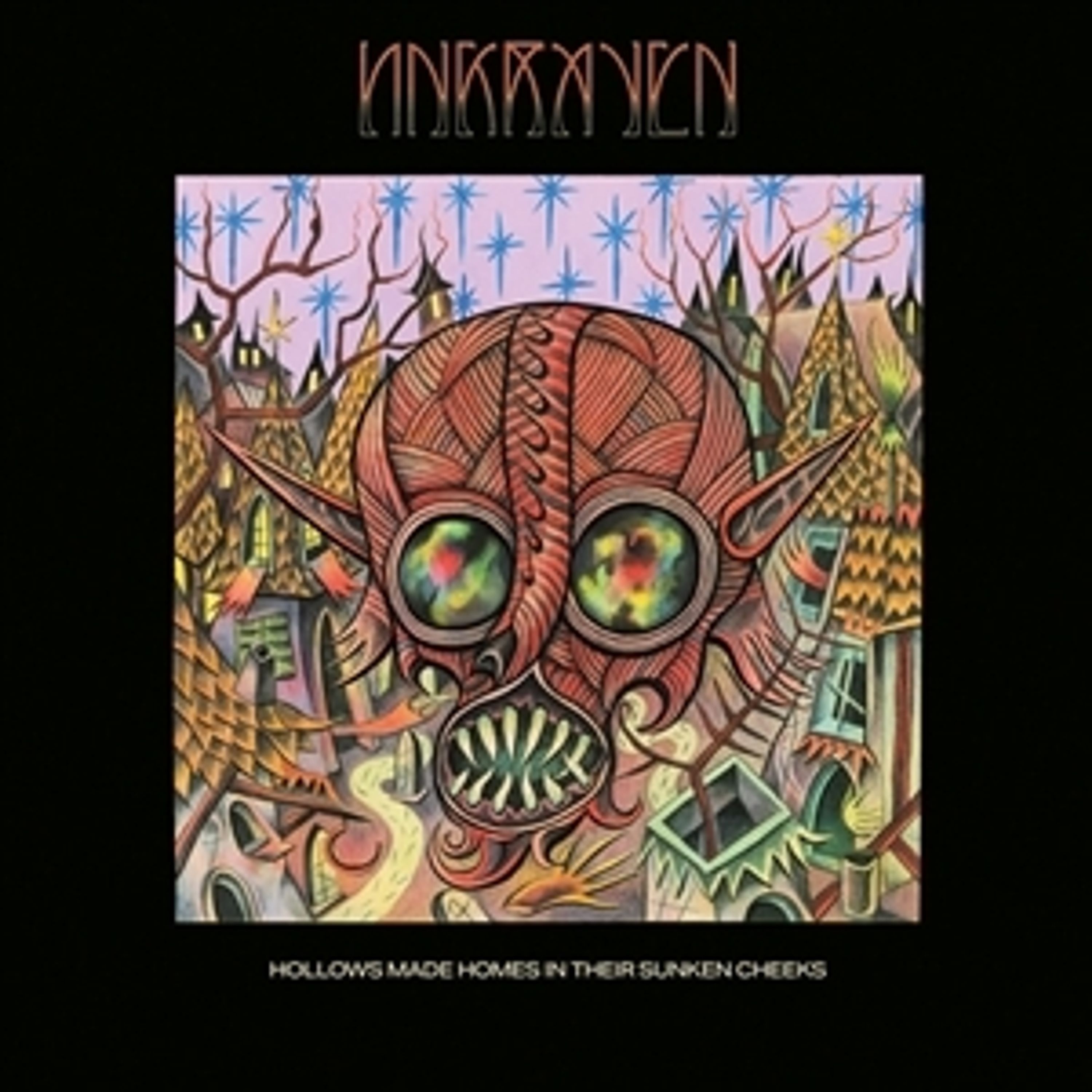 Vinyl Ungraven - HOLLOWS MADE HOMES IN THEIR SUNKEN CHEEKS