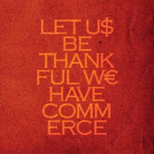 Vinyl Talvihorros - LET US BE THANKFUL WE HAVE COMMERCE