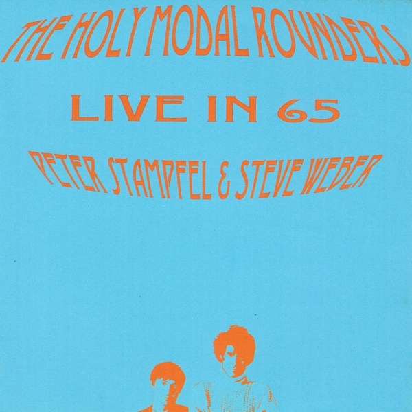 CD The Holy Modal Rounders - LIVE IN 65