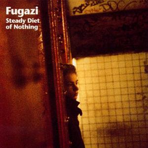CD Fugazi - STEADY DIET OF NOTHING