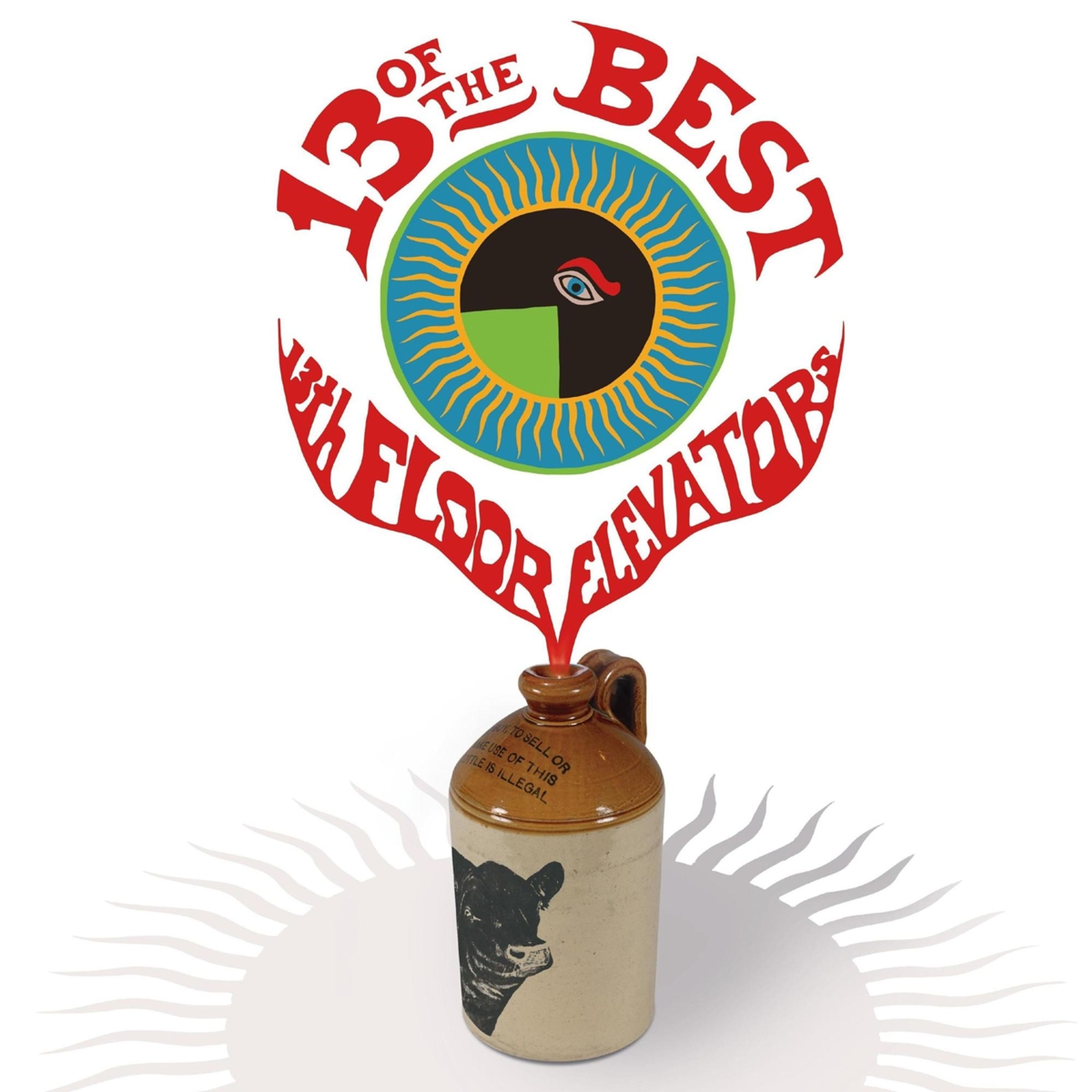 CD The 13th Floor Elevators - 13 OF THE BEST OF THE 13TH FLOOR ELEVATORS