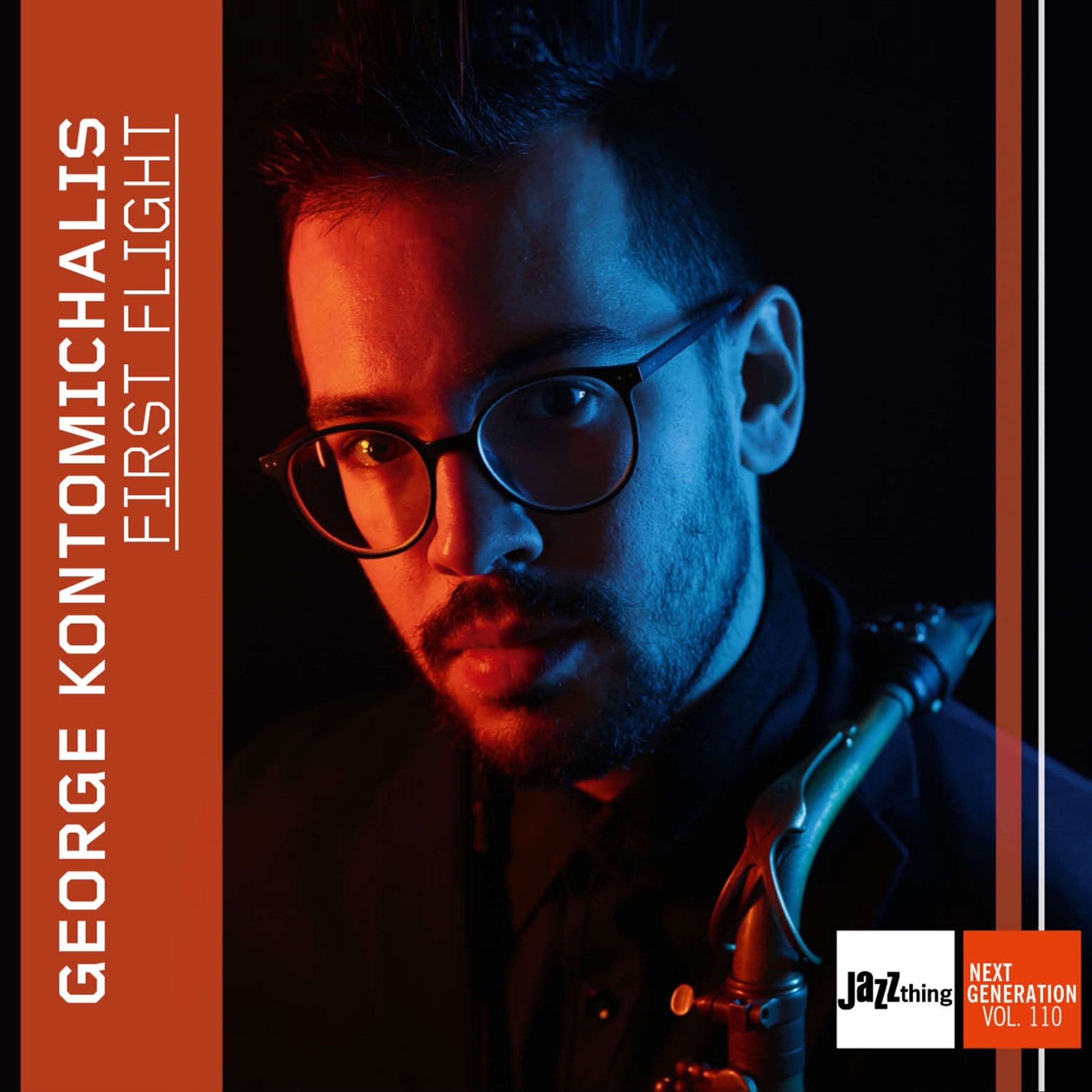 CD George Kontomichalis - FIRST FLIGHT - JAZZ THING NEXT GENERATION VOL. 110