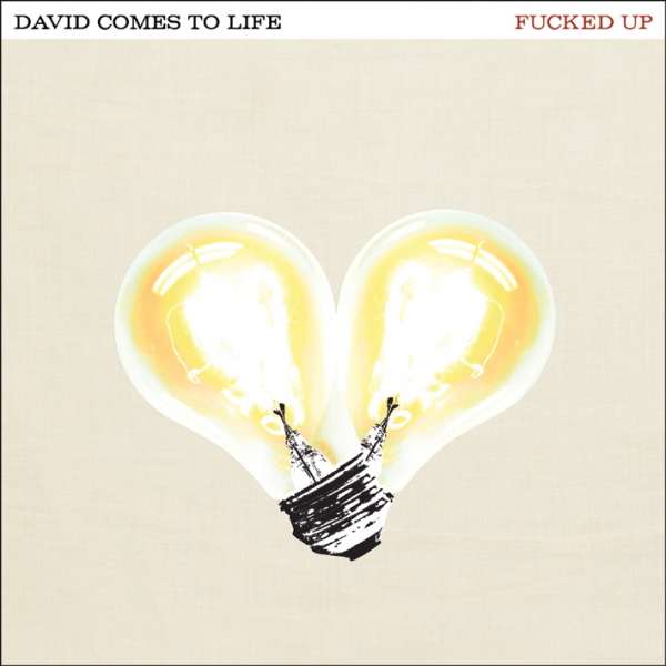 Vinyl Fucked Up - DAVID COMES TO LIFE