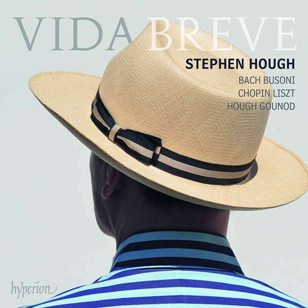 CD Stephen Hough - VIDA BREVE