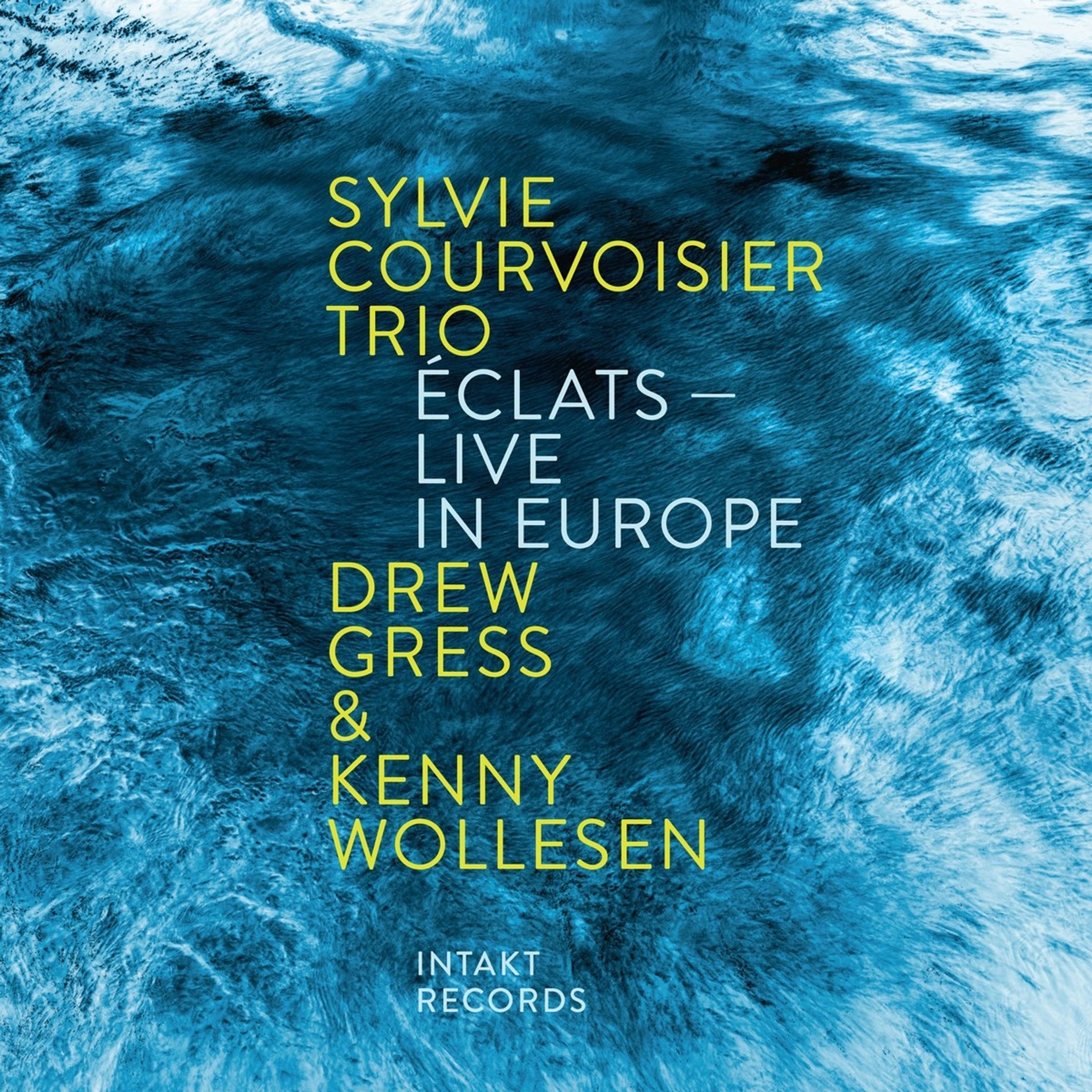 CD Sylvie Courvoisier - ECLATS - LIVE IN EUROPE
