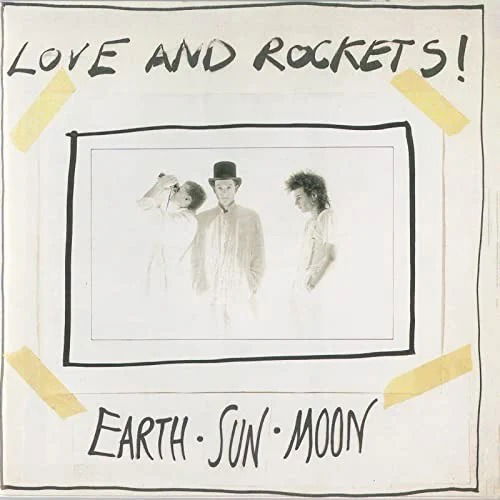 Vinyl Love and Rockets - EARTH SUN MOON