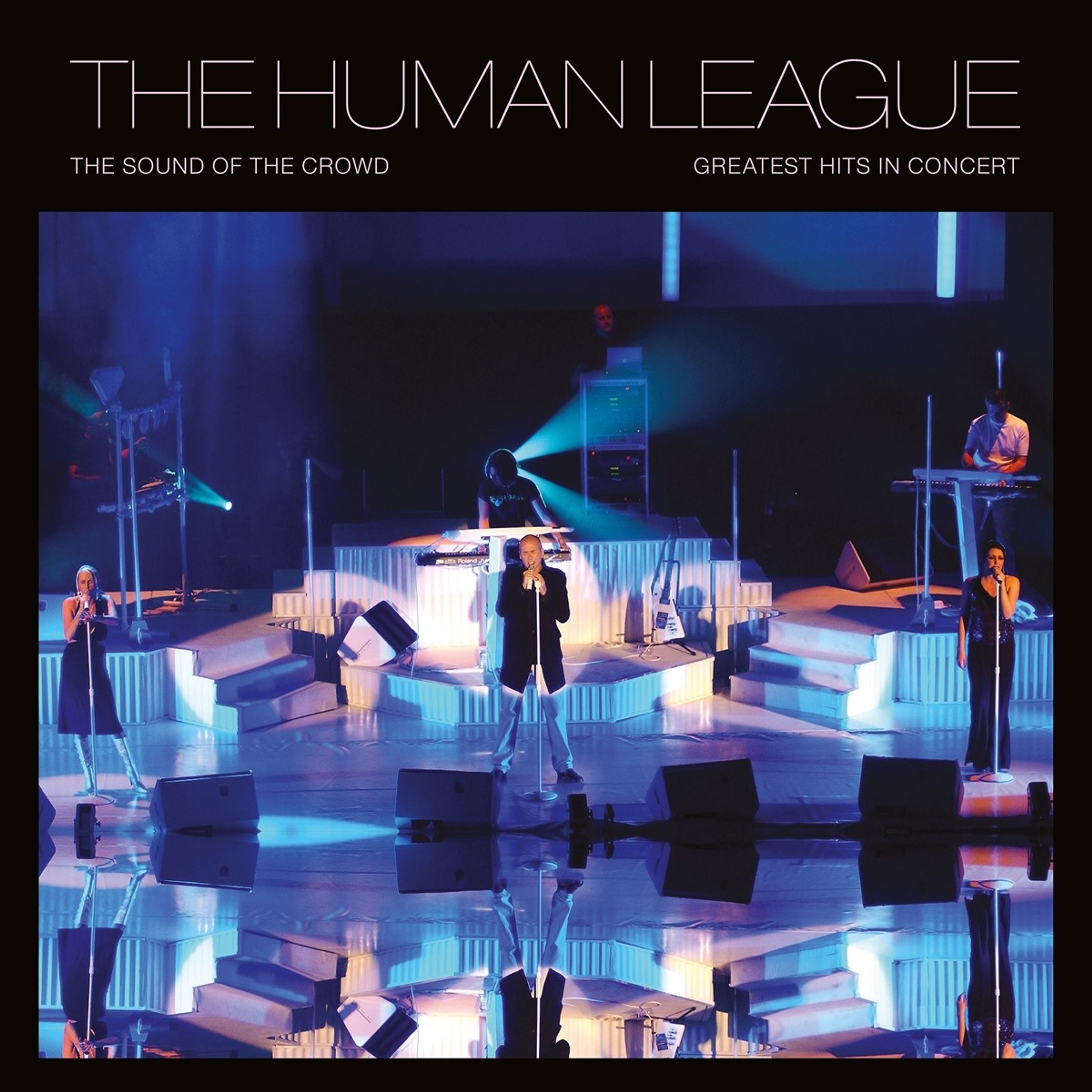 Vinyl The Human League - THE SOUND OF THE CROWD - GREATEST HITS IN CONCERT
