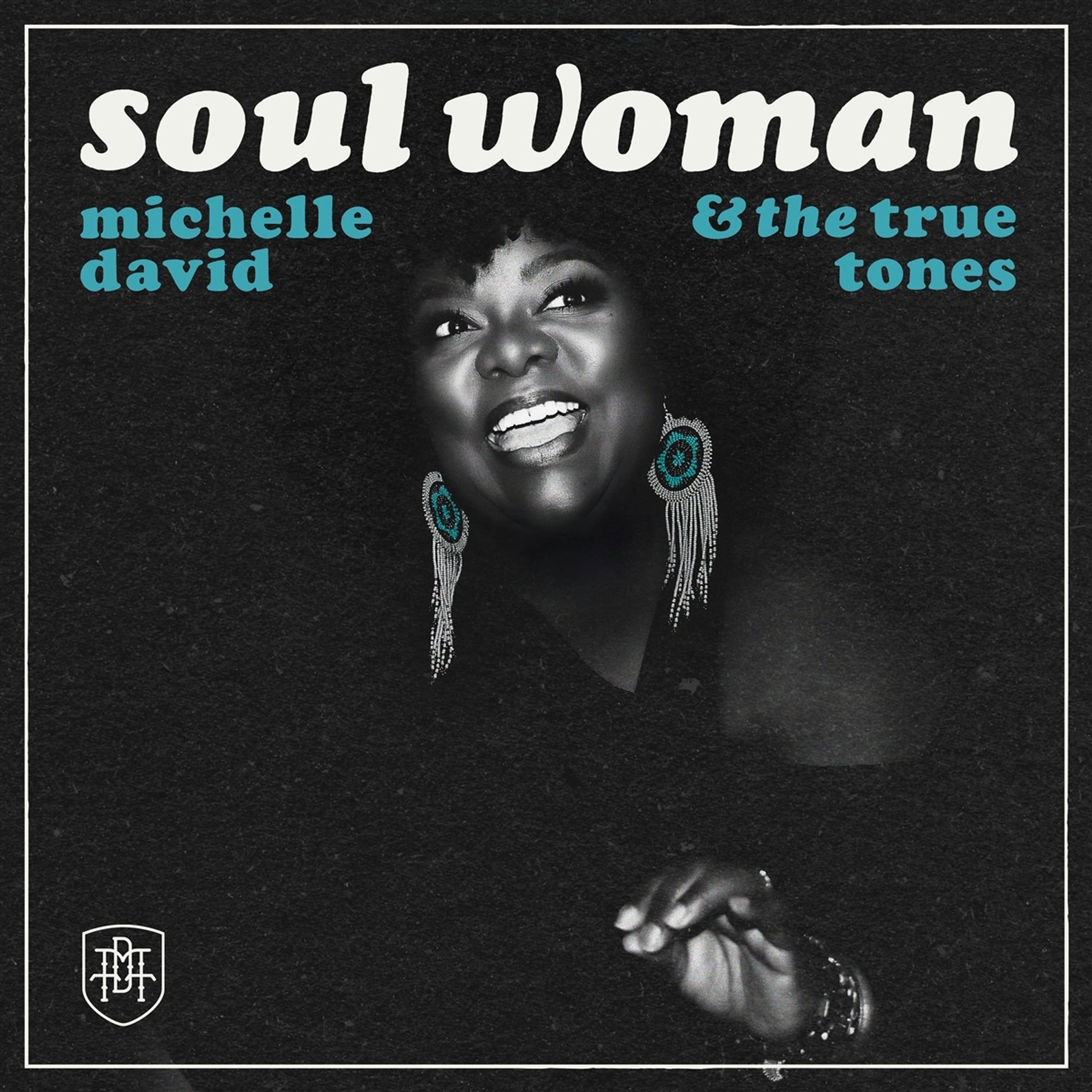 Vinyl Michelle David & The True-Tones - SOUL WOMAN
