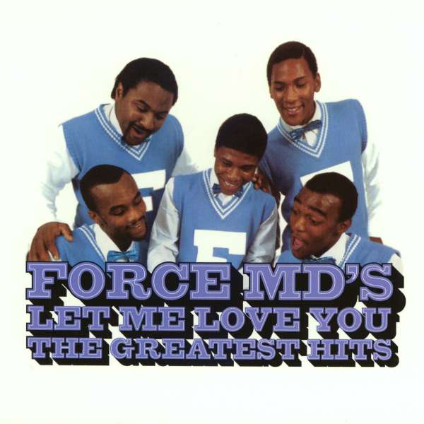 CD Force MDs - LET ME LOVE YOU: FORCE MD