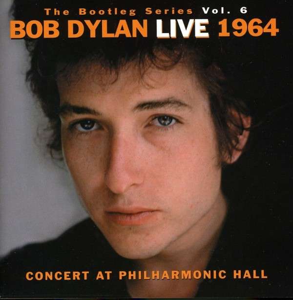 CD Bob Dylan - BOOTLEG SERIES 6: LIVE 1964 - CONCERT AT PHILHARMONIC HALL