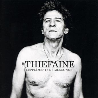 CD Hubert-Félix Thiéfaine - Felix - Suppléments De Mensonge
