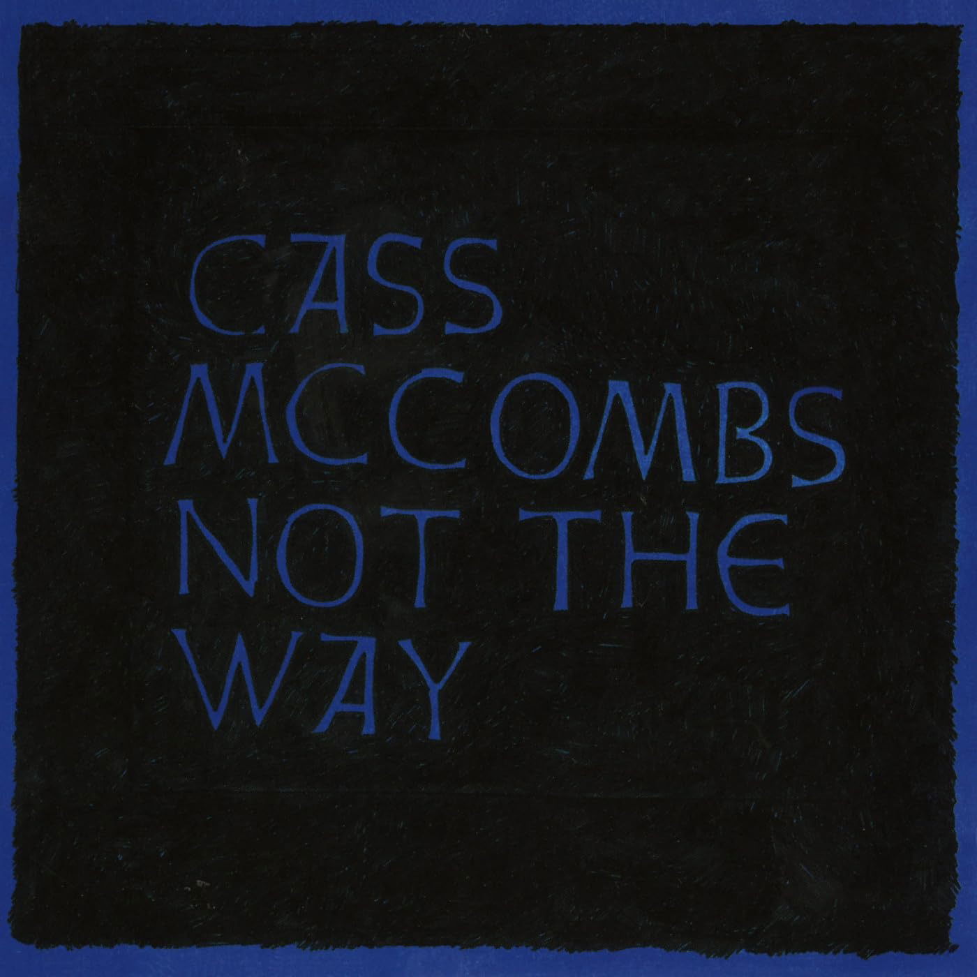 Vinyl Cass McCombs - NOT THE WAY