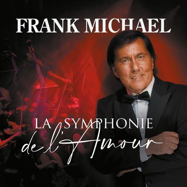 CD Frank Michael - LA SYMPHONIE DE L'AMOUR