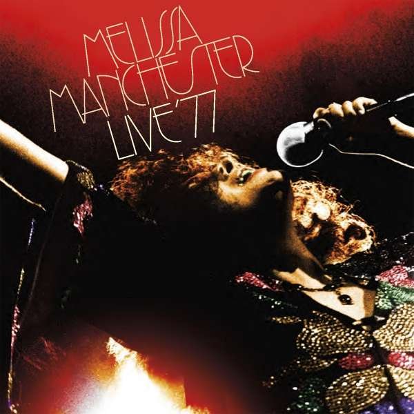 CD Melissa Manchester - LIVE '77