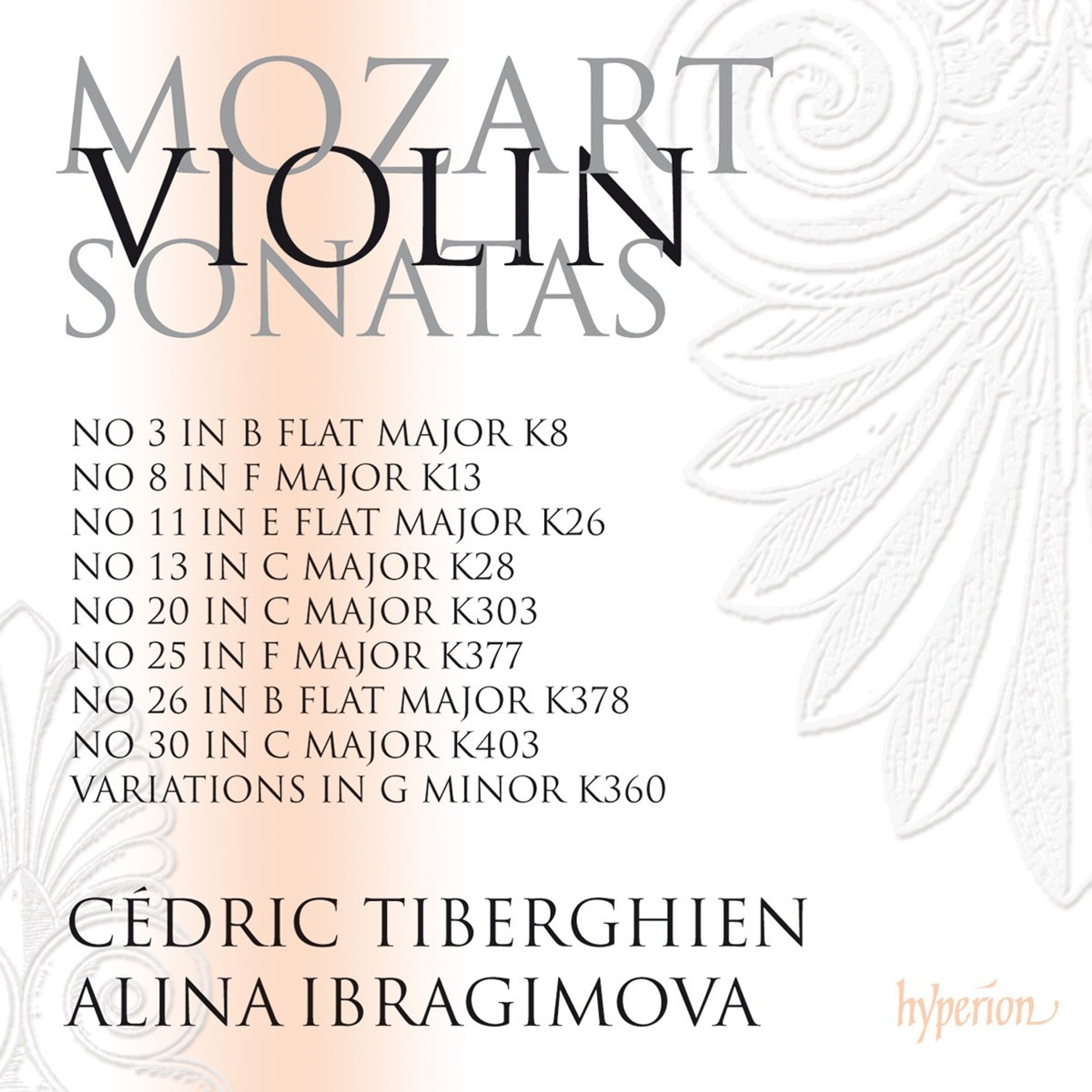CD Alina Ibragimova - MOZART: VIOLIN SONATAS NOS. 20, 25, 26, 30 (K. 303