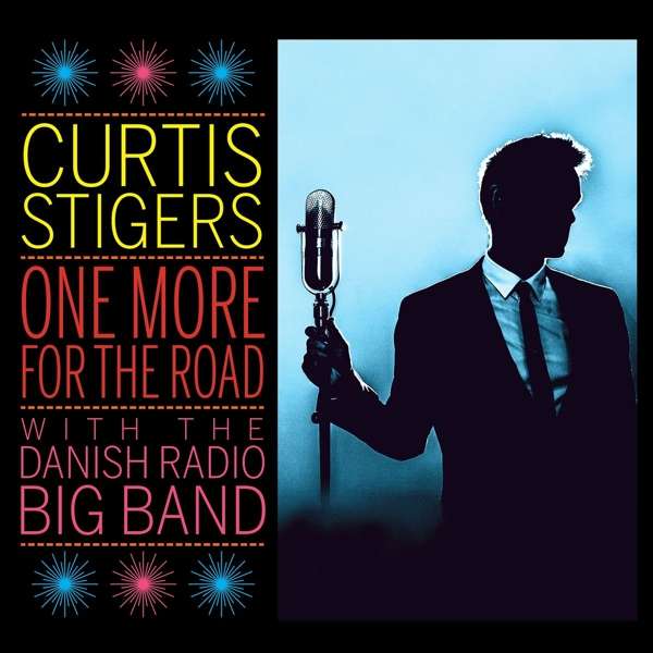 CD Curtis Stigers - ONE MORE FOR THE ROAD