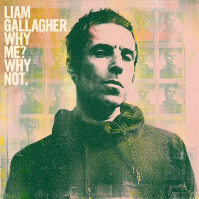 CD Liam Gallagher - WHY ME? WHY NOT.