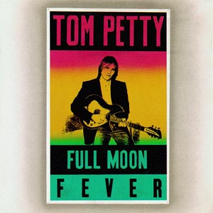 CD Tom Petty and the Heartbreakers - FULL MOON FEVER
