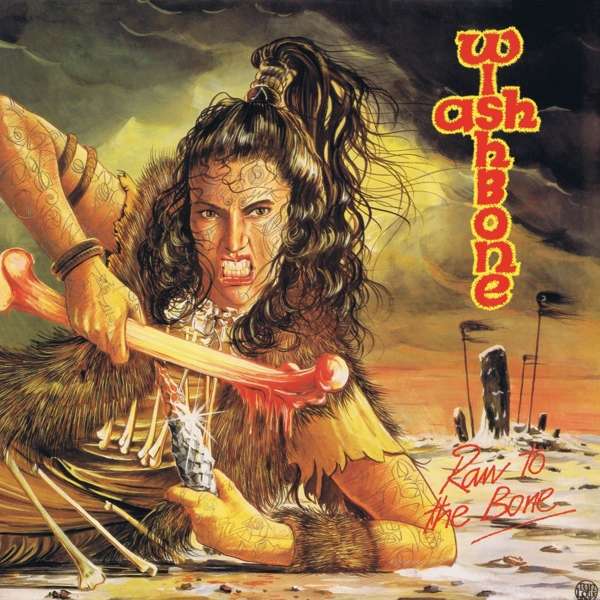 Vinyl Wishbone Ash - RAW TO THE BONE