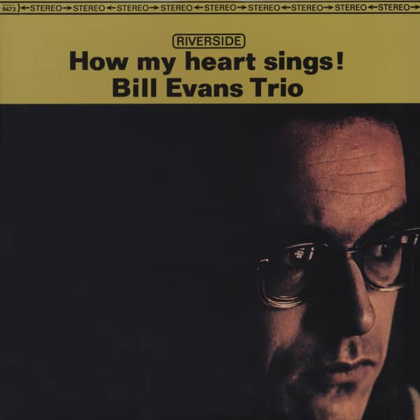 Vinyl Bill Evans Trio - How My Heart Sings!