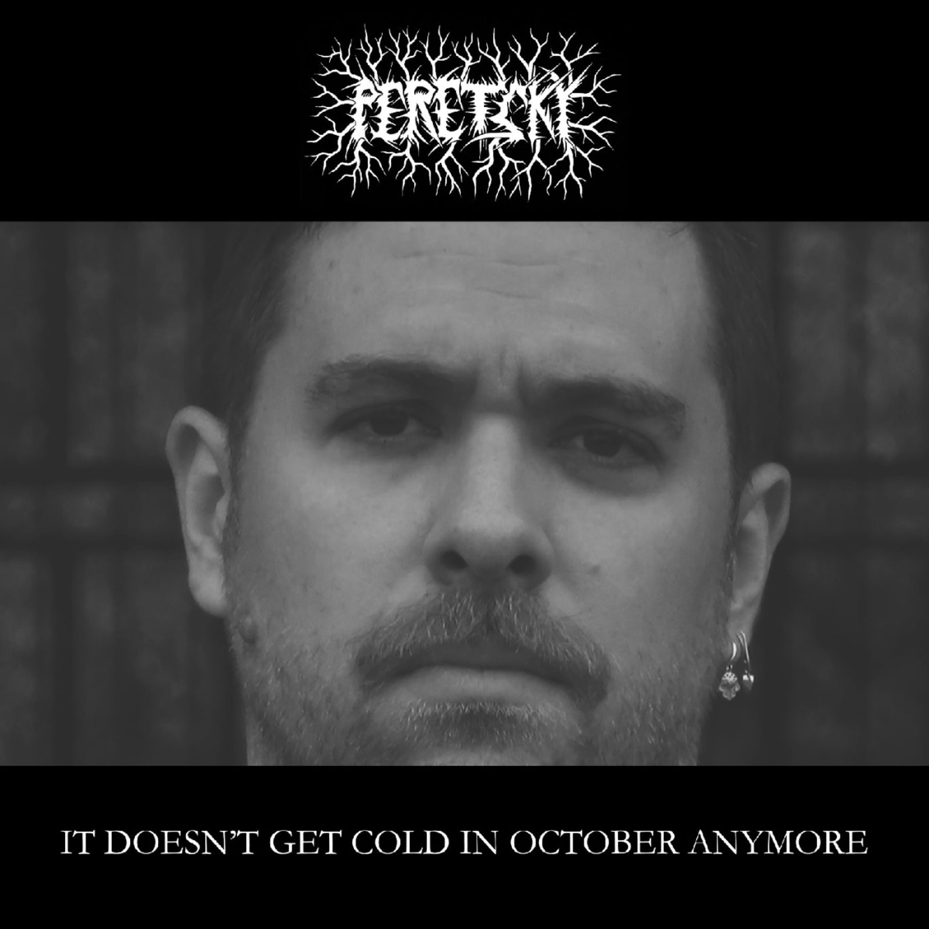 Vinyl Peretsky - IT DOESN'T GET COLD IN OCTOBER ANYMORE