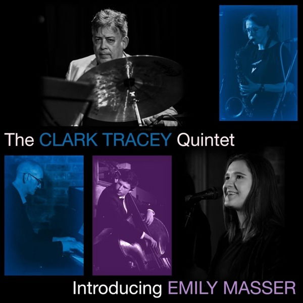 CD Clark Tracey Quintet - INTRODUCING EMILY MASSER