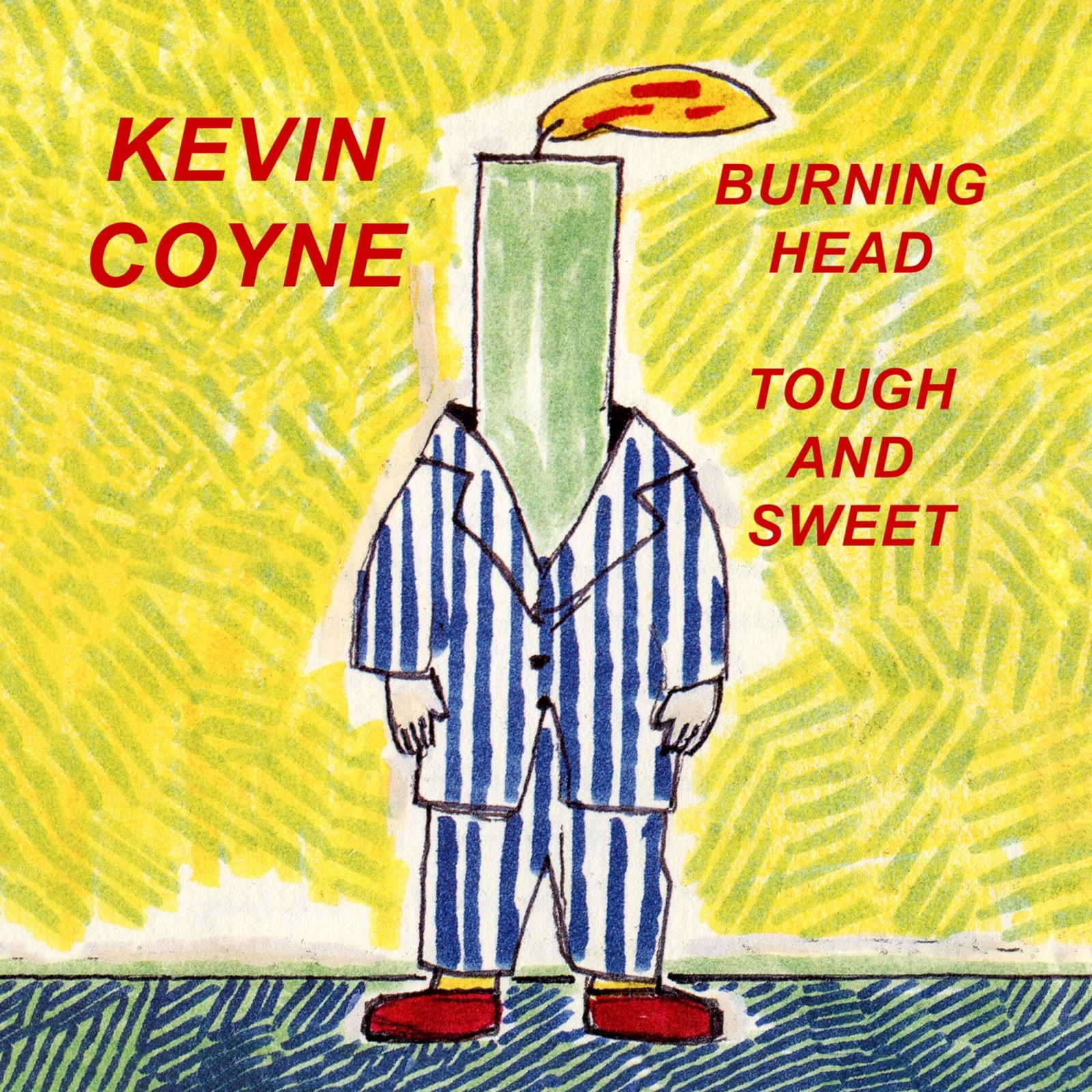 CD Kevin Coyne - BURNING HEAD & TOUGH AND SWEET