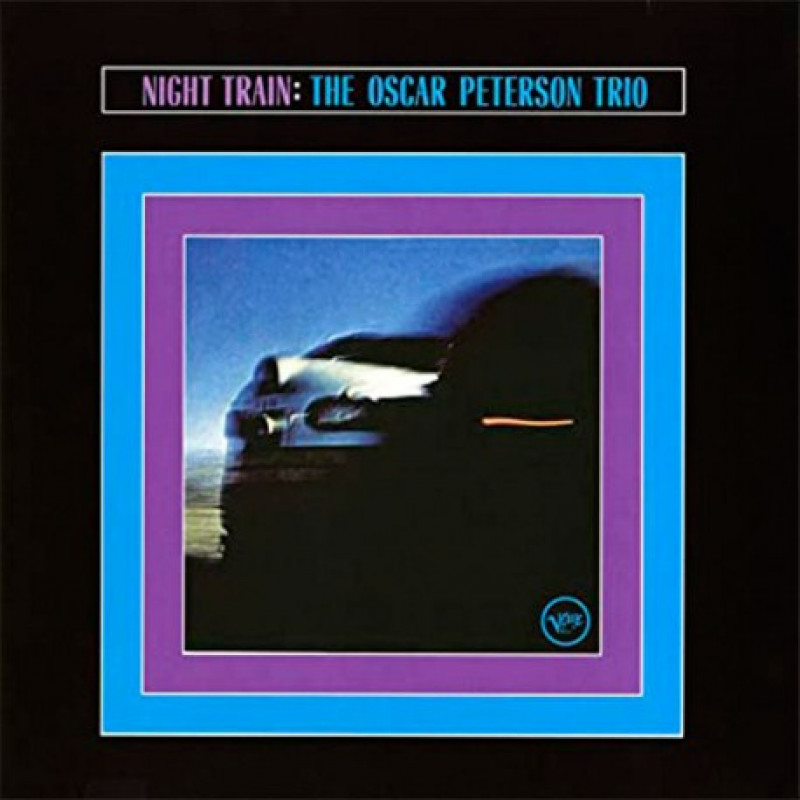 Vinyl The Oscar Peterson Trio - NIGHT TRAIN