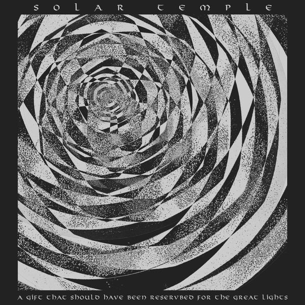 CD Solar Temple - A GIFT THAT SHOULD HAVE BEEN RESERVED FOR THE GREAT LIGHTS