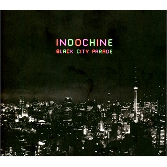 CD Indochine - Black City Parade Réédition
