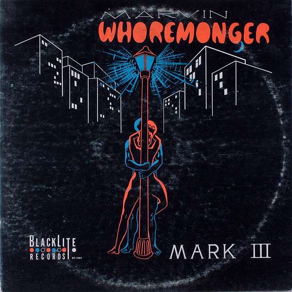 Vinyl Mark III - MARVIN WHOREMONGER