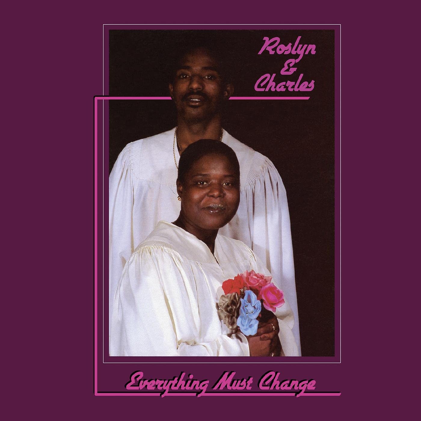 Vinyl Roslyn & Charles - EVERYTHING MUST CHANGE