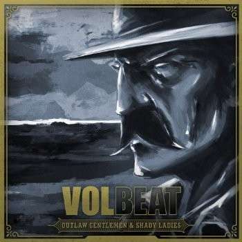 Vinyl Volbeat - OUTLAW GENTLEMEN & SHADY LADIES