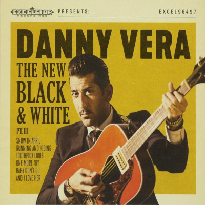 CD Danny Vera - NEW BLACK & WHITE PT.III