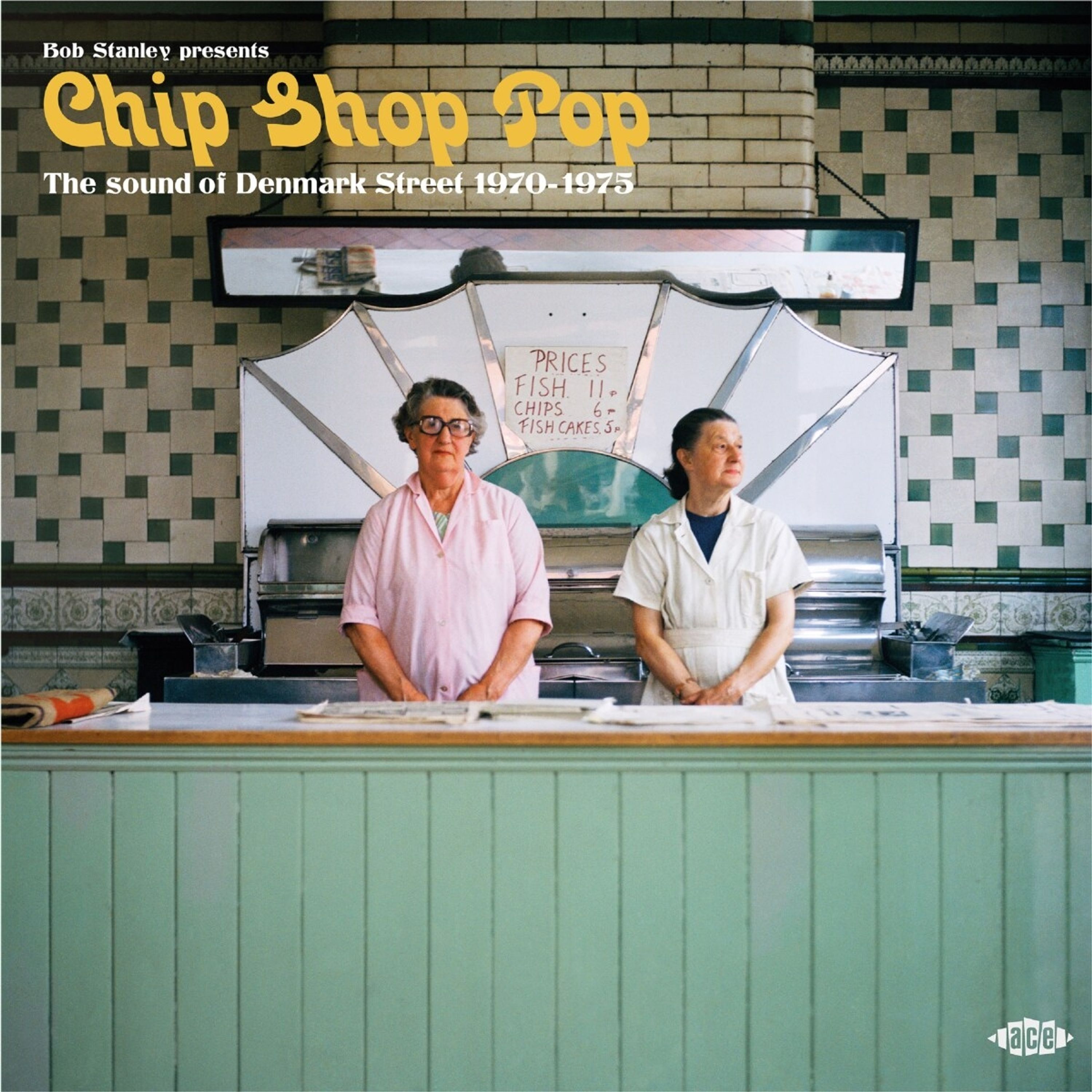 CD Various Artists - BOB STANLEY PRESENTS CHIP SHOP POP: THE SOUND OF DENMARK STREET 1970-1975
