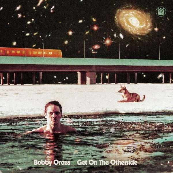 Vinyl Bobby Oroza - GET ON THE OTHER SIDE