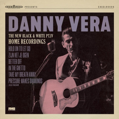 CD Danny Vera - NEW BLACK AND WHITE PT.IV - HOME RECORDINGS