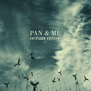Vinyl Pan & Me - OCEAN NOISE