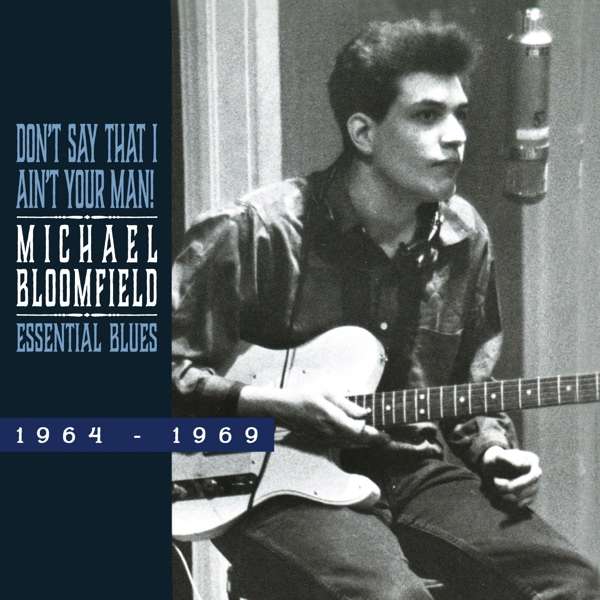 CD - BLOOMFIELD, MICHAEL - ESSENTIAL BLUES 1964-1960