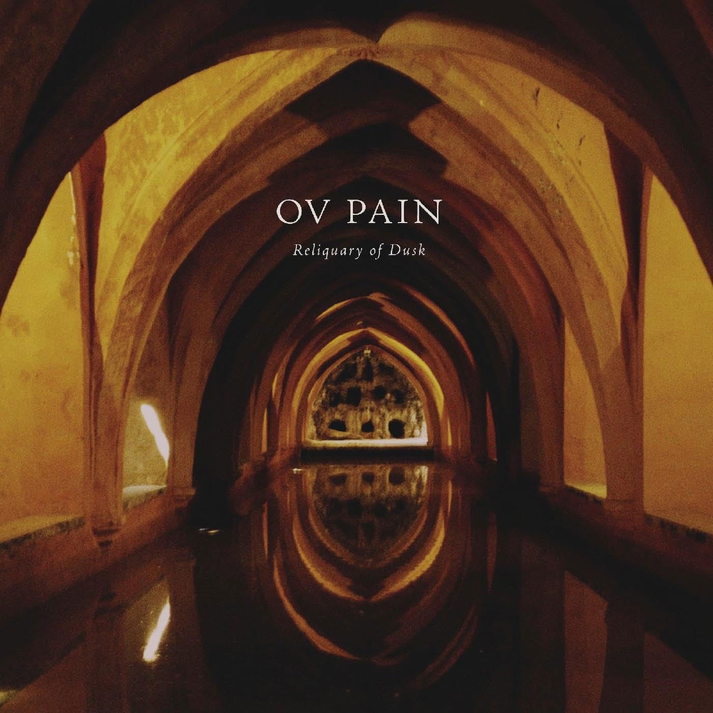 Vinyl Ov Pain - RELIQUARY OF DUSK