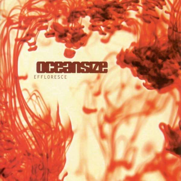 Vinyl Oceansize - EFFLORESCE