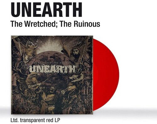 Vinyl Unearth - The Wretched; the Ruinous