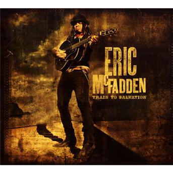 CD Eric McFadden - TRAIN TO SALVATION