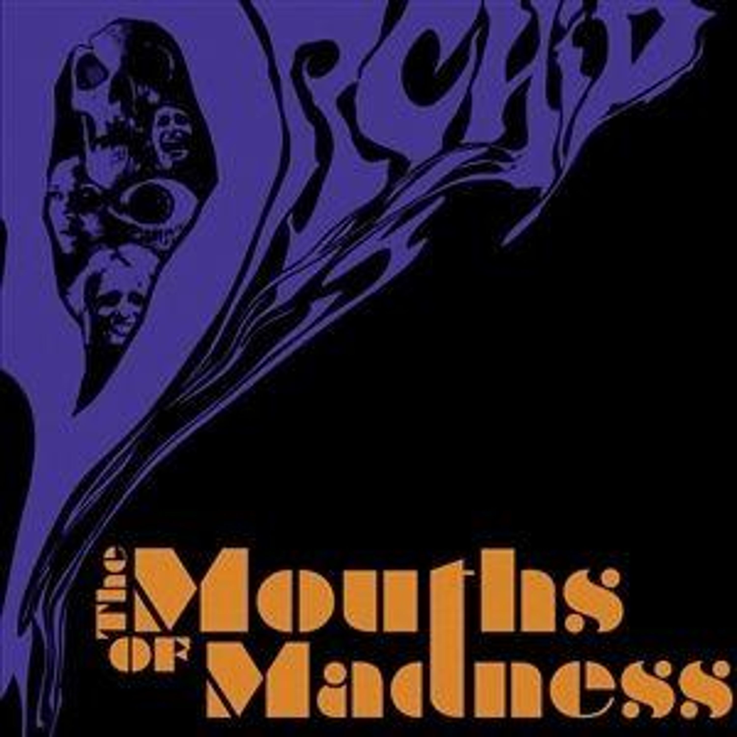 CD Orchid - THE MOUTHS OF MADNESS