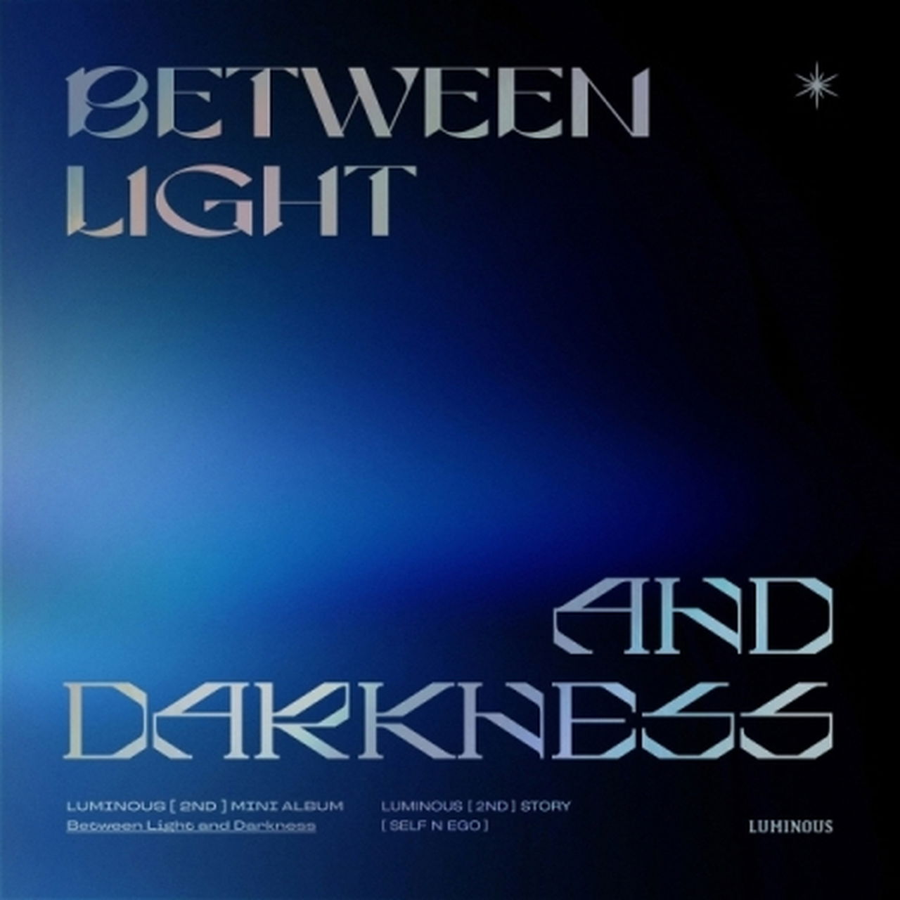 CD Luminous - Between Light and Darkness (Self N Ego)
