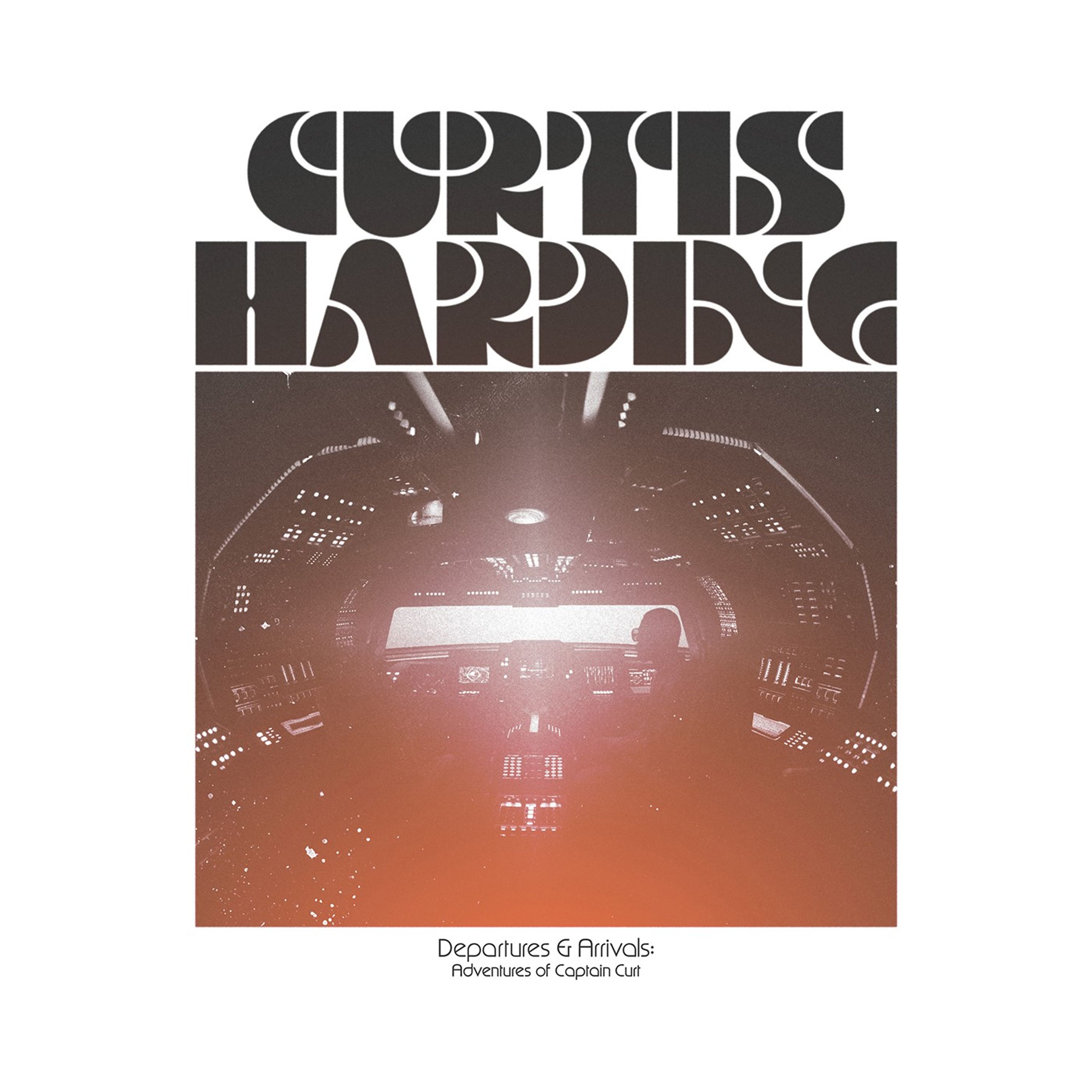 CD Curtis Harding - DEPARTURES & ARRIVALS: THE ADVENTURES OF CAPTAIN CURT