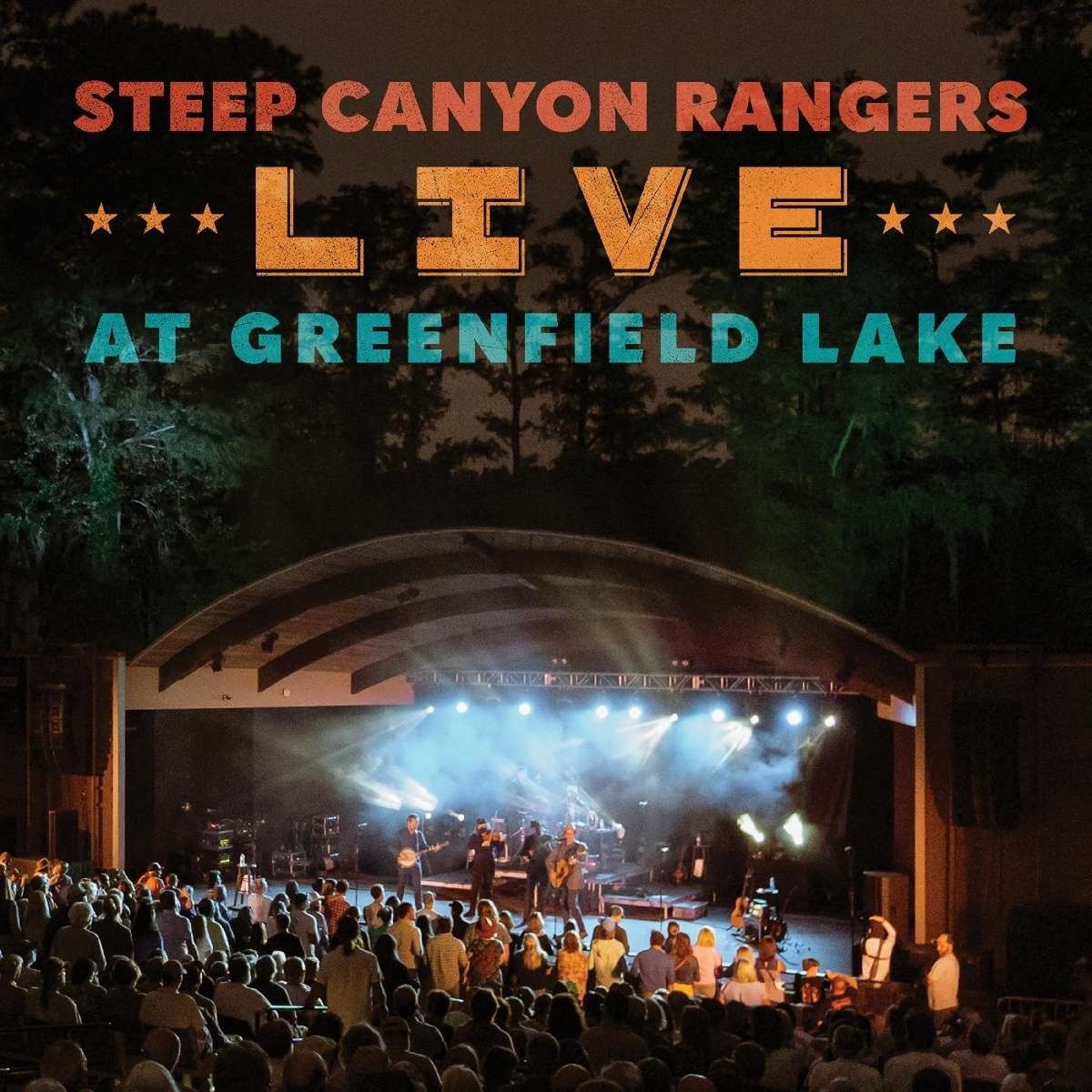 CD Steep Canyon Rangers - LIVE AT GREENFIELD LAKE