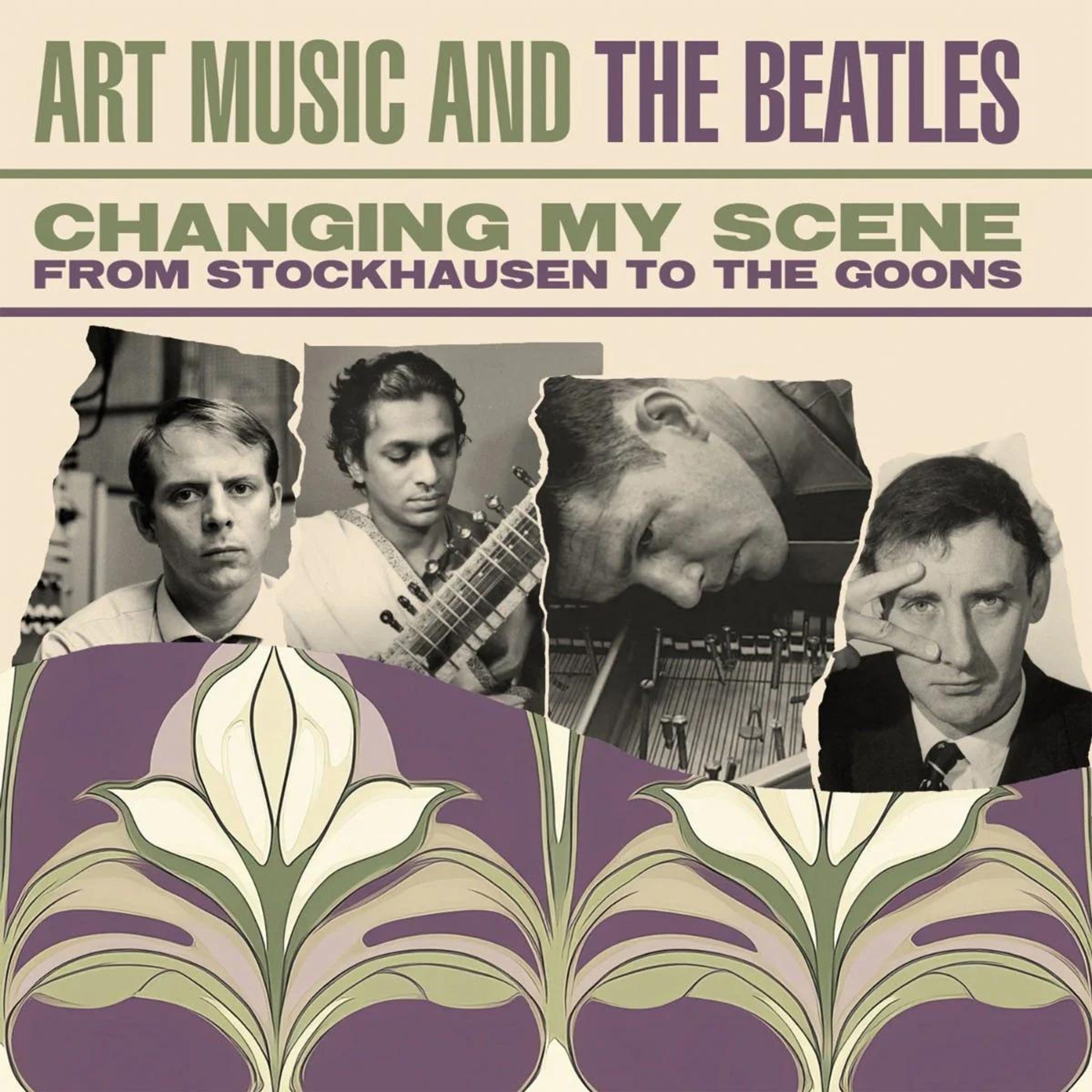 CD V/A - CHANGING MY SCENE ART MUSIC AND THE BEATLES - FROM STOCKHAUSEN TO THE GOONS