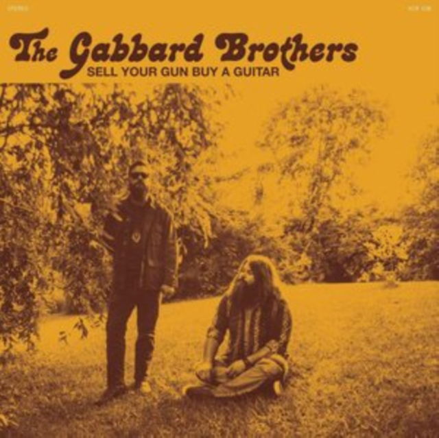 Vinyl The Gabbard Brothers - SELL YOUR GUN BUY A GUITAR